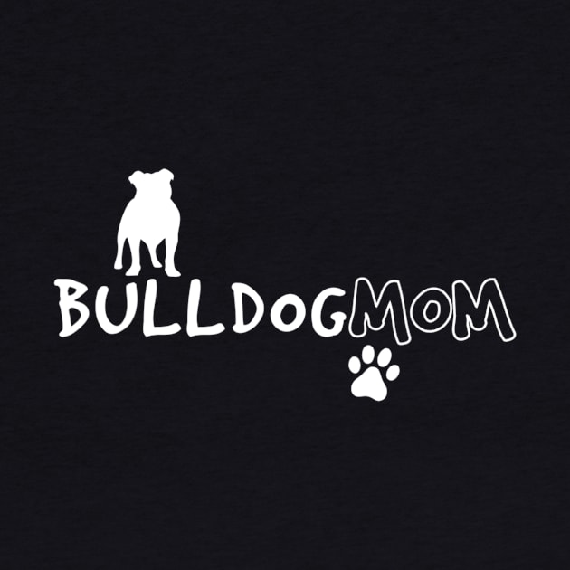 Bulldog Mom For Dog Lover by Xamgi